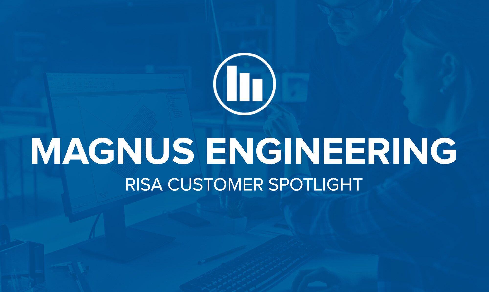 Customer Spotlight: Magnus Engineering
